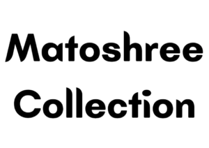 Matoshree Collection